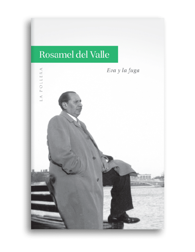 rosamel del valle eva fuga