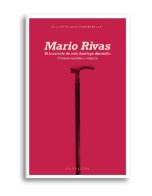 Mario Rivas crónicas