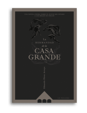 La Hermandad de la Casa Grande
