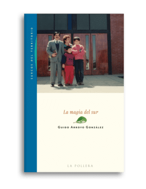 La magia del sur