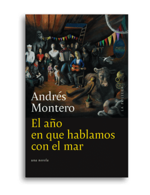 El año en que hablamos con el mar