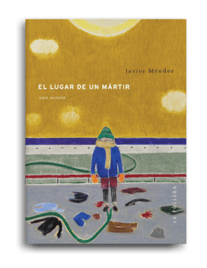 El lugar de un mártir