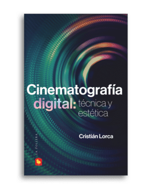 cinematografia digital cristian lorca